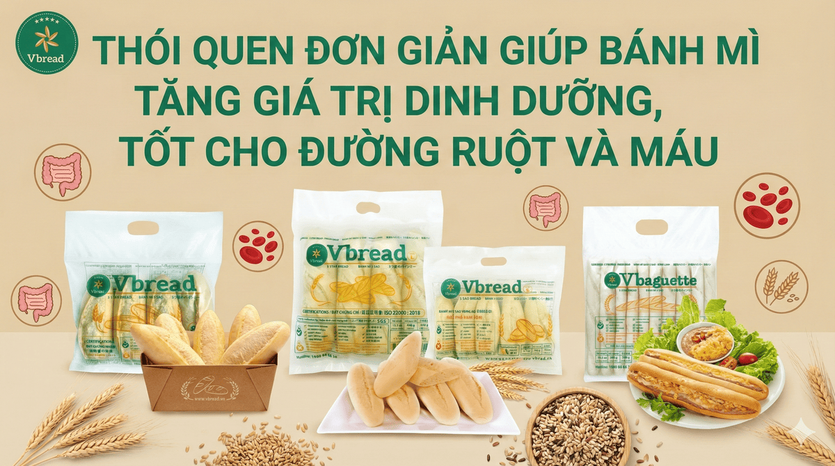 thoi quen giup banh mi dinh duong hon